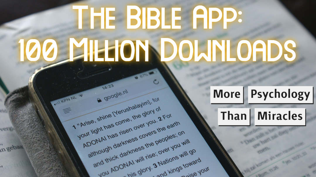 Bible App: Getting 100M Downloads is Psychology, Not a Miracle