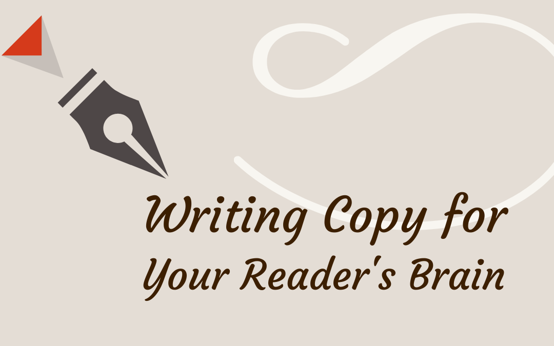 Writing Copy for Your Reader’s Brain