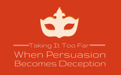 When Persuasion Becomes Deception