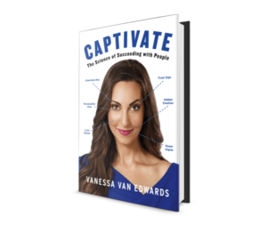 Captivate: The Science of Succeeding with People.