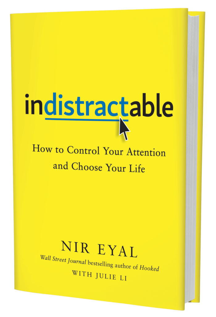 Indistractable Control Your Attention Choose Your Life Nir Eyal 3D cover