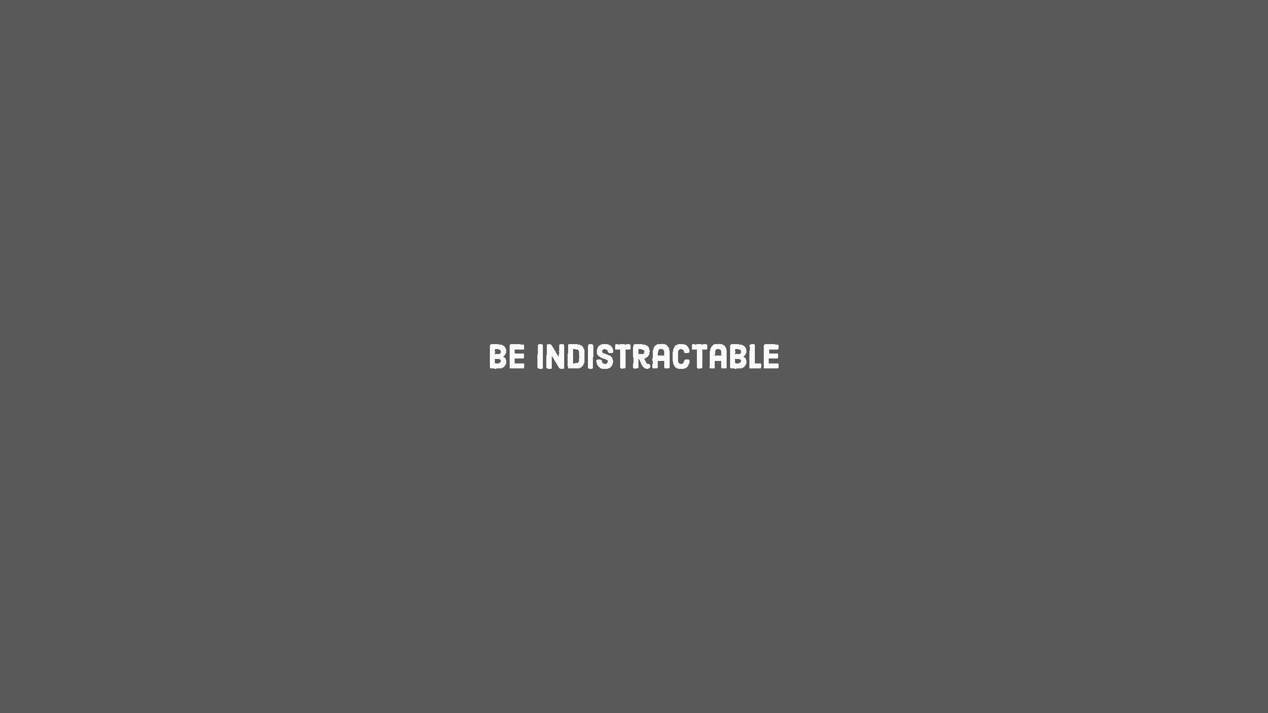 Be Indistractable