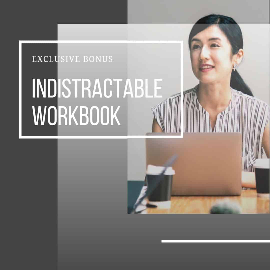 Indistractable Supplemental Workbook