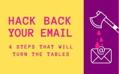 Email Management: How to Hack Back and Cure Inbox Insanity