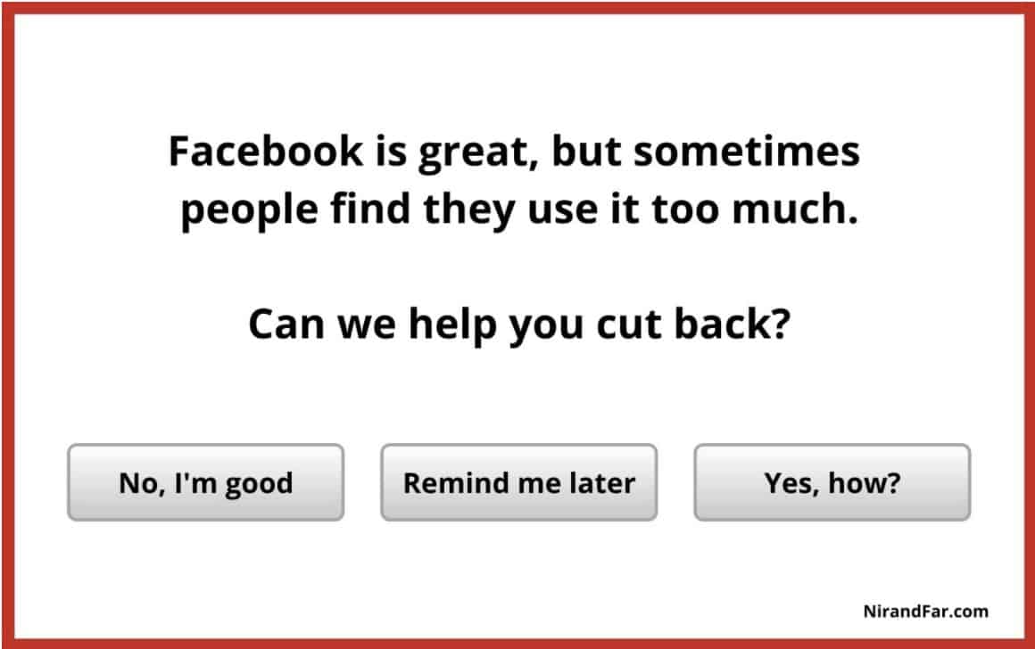 A dialog box, presented to addicted social media users, offering them ways to cut back on their usage, an example of social media self-regulation.