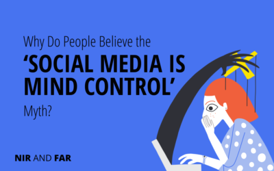 Why Do People Believe the ‘Social Media is Mind Control’ Myth?