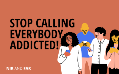 Can We Please Stop Calling Everyone “Addicted”?