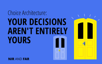 Choice Architecture: Your Decisions Aren’t Entirely Yours (Interview with Eric Johnson)