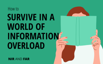 How to Survive in a World of Information Overload