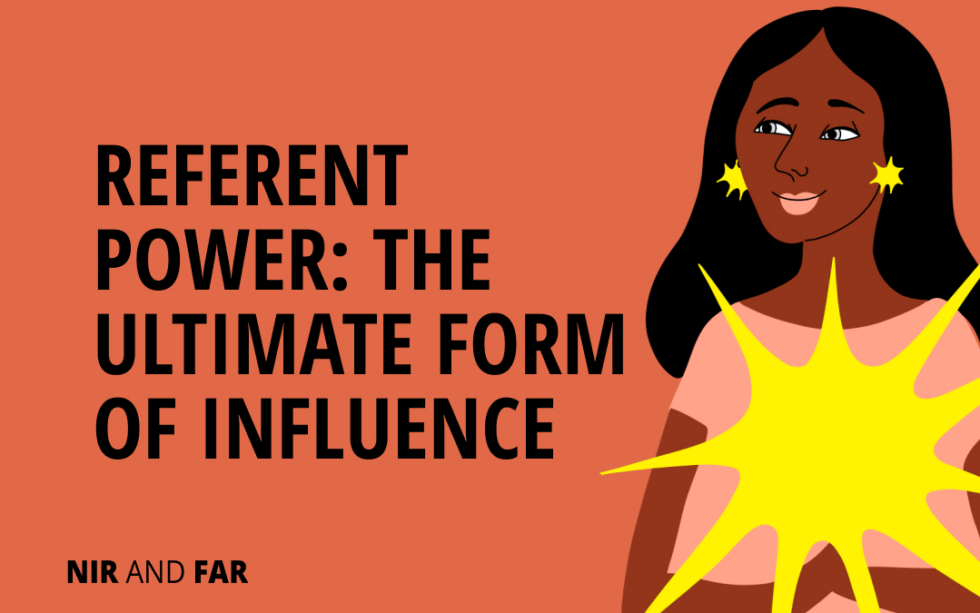 What Is Referent Power In Leadership Referent Power: The Ultimate Form of Influence