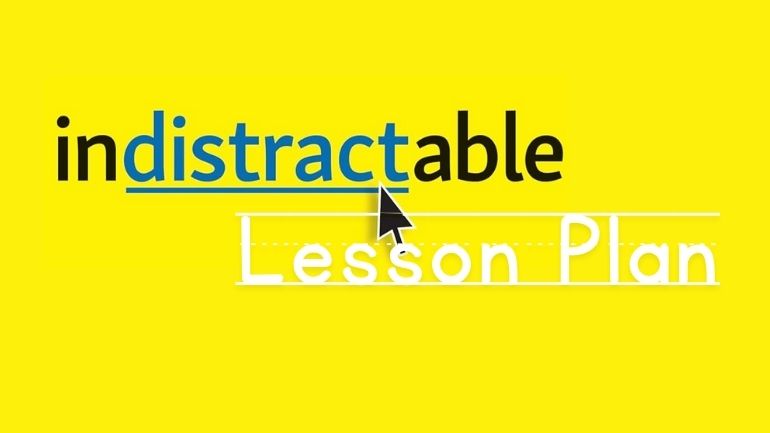 Indistractable Lesson Plan for Educators