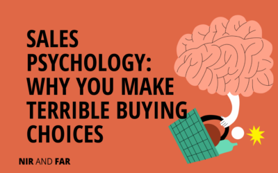 Sales Psychology: Why You Make Terrible Buying Choices