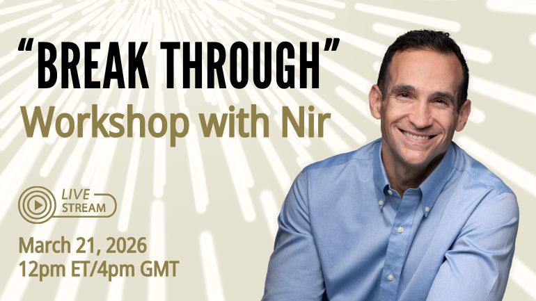 Break Through Workshop with Nir